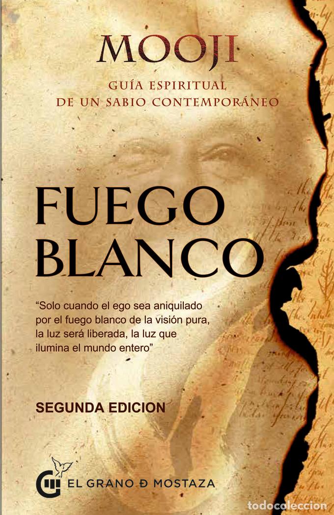 Libros: FUEGO BLANCO 2&ordf; EDICION 1&ordf; PARTE - ANTHONY MOO YOUNG, MOOJI