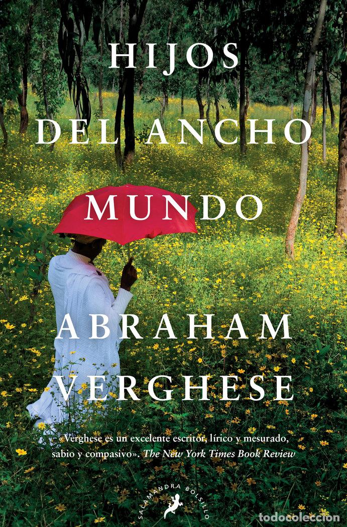 Libros: HIJOS DEL ANCHO MUNDO LDB - VERGHESE, ABRAHAM