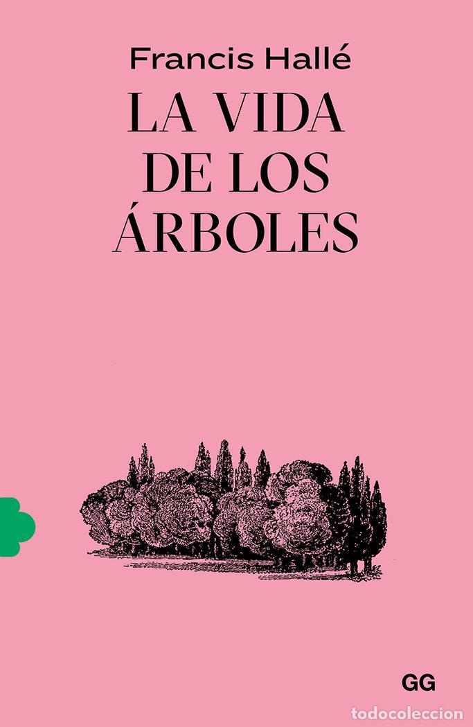 Libros: VIDA DE LOS ARBOLES,LA - HALLE, FRANCIS