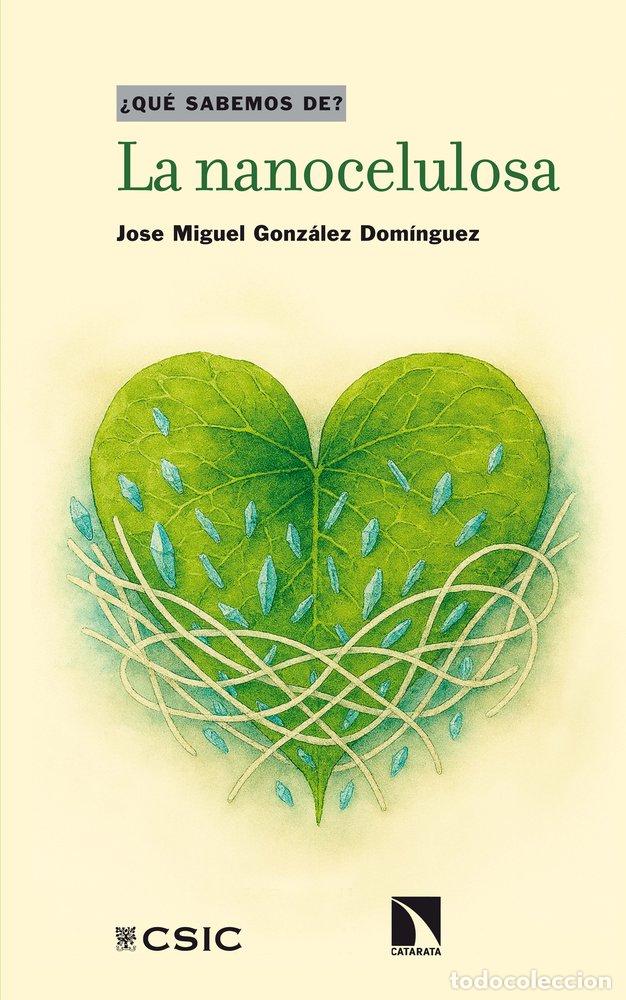 books: LA NANOCELULOSA - GONZALEZ DOMINGUEZ, JOSE MIGUEL