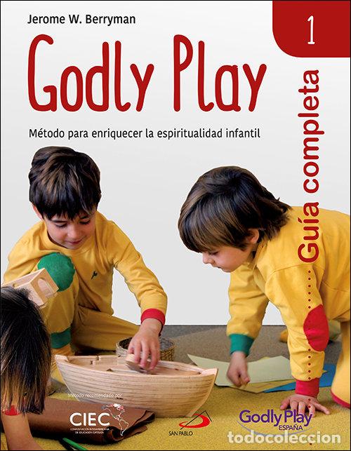 Libros: GUIA COMPLETA DE GODLY PLAY - VOL 1 - BERRYMAN, JEROME W.