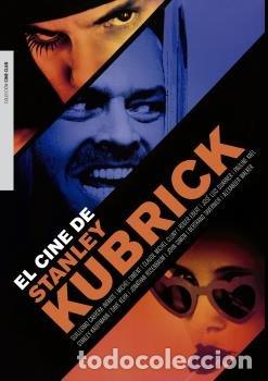 Libros: EL CINE DE STANLEY KUBRICK - VV.AA