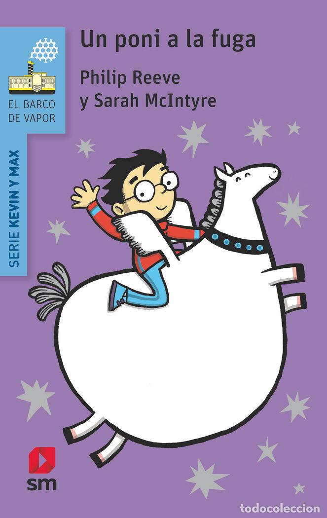 Libros: BVAKYM. 2 UN PONI A LA FUGA - PHILIPE REEVE