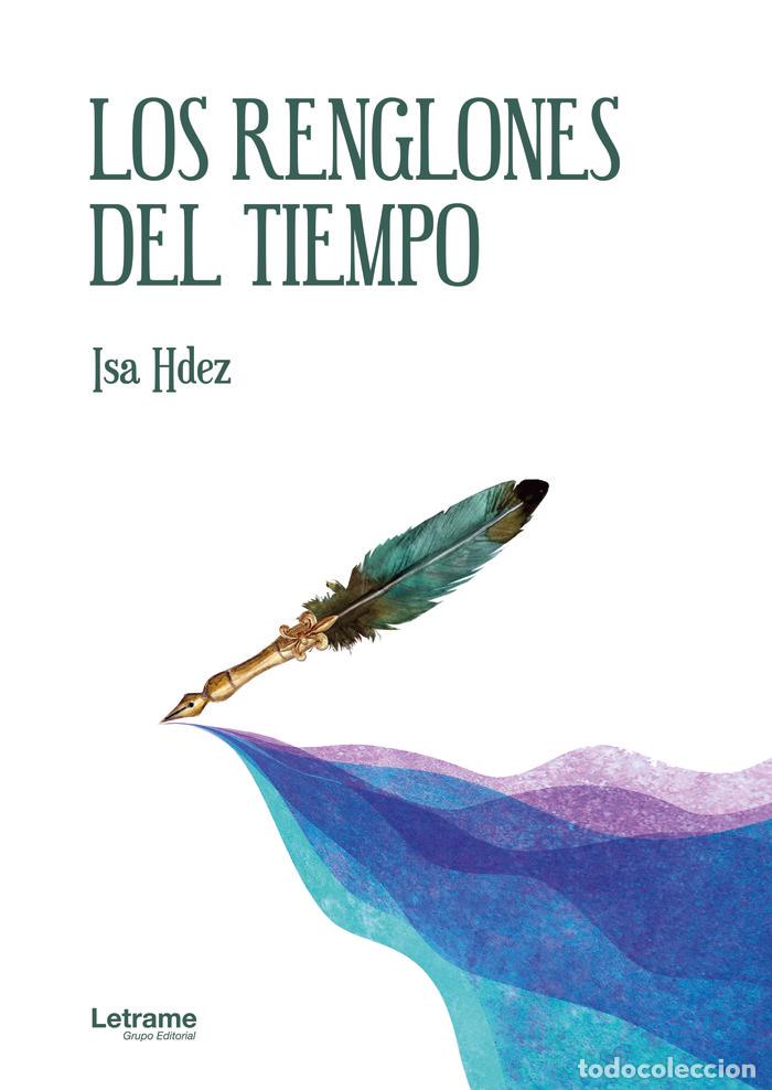 Libros: LOS RENGLONES DEL TIEMPO - HERNANDEZ, ISA