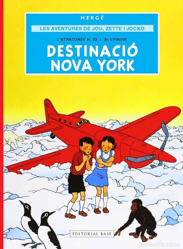 Libri: LES AVENTURES DE JOU ZETTE I JOCKO 2 DESTINACIO NOVA YORK - REMI HERGE, GEORGES