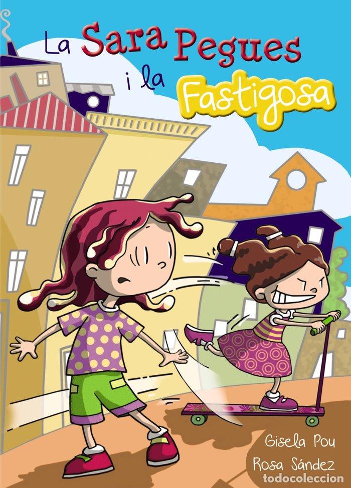 Livros: SARA PEGUES I LA FASTIGOSA,LA - POU, GISELA