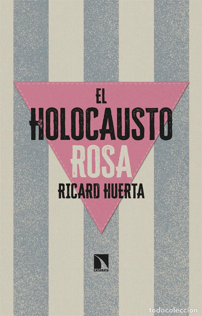 Libros: HOLOCAUSTO ROSA,EL - HUERTA, RICARD