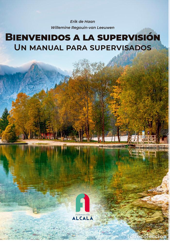Libros: BIENVENIDOS A LA SUPERVISION UN MANUAL PARA SUPERVISADOS - AA.VV