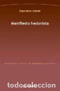 Libros: MANIFIESTO HEDONISTA - GUISAN, ESPERANZA