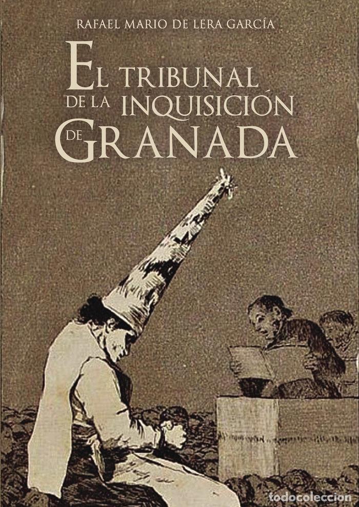 Livros: EL TRIBUNAL DE LA INQUISICION DE GRANADA - DE LERA GARCIA, RAFAEL MARIO