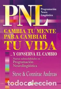 Livros: CAMBIA TU MENTE PARA CAMBIAR TU VIDA Y CONSERVA EL CAMBIO - ANDREAS, CONNIRAE