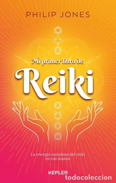 Livros: MI PRIMER LIBRO DE REIKI - JONES, PHILIP