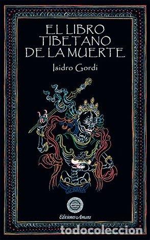 Libri: LIBRO TIBETANO DE LA MUERTE,EL - GORDI MARIMON, ISIDRO