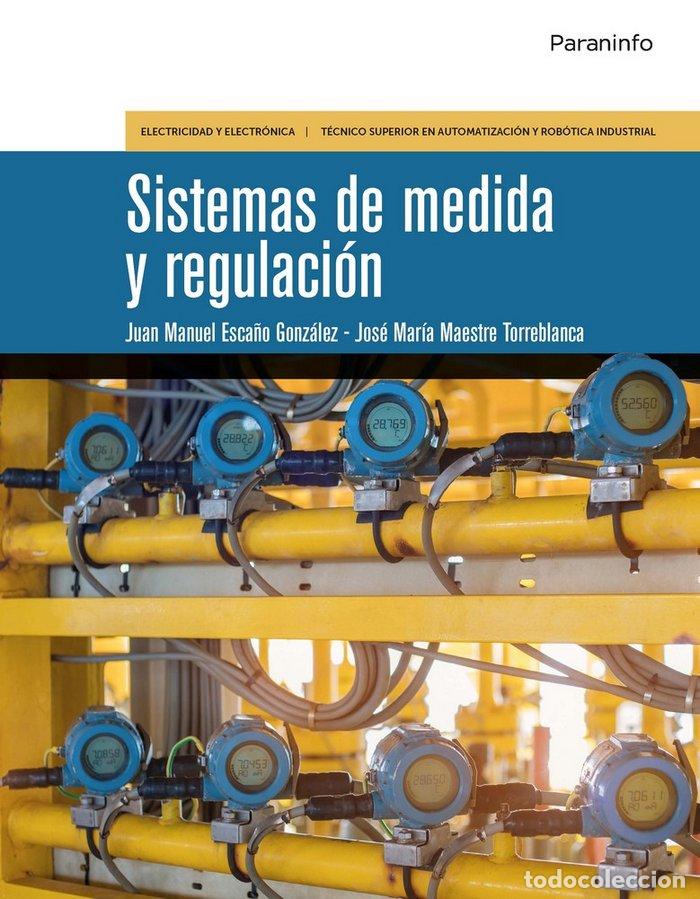 Libri: SISTEMAS DE MEDIDA Y REGULACION - MAESTRE TORREBLANCA, JOSE MARIA