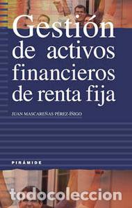 Libros: GESTION ACTIVOS FINANCIEROS RENTA FIJA - MASCARE&Ntilde;AS