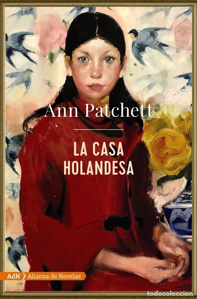 books: LA CASA HOLANDESA (ADN) - PATCHETT, ANN