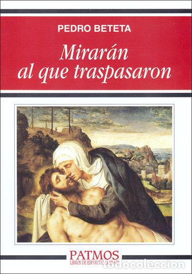 books: MIRARAN AL QUE TRASPASARON - BETETA LOPEZ, PEDRO