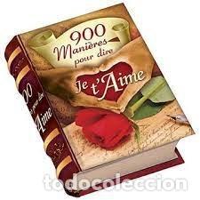books: 900 MANIERES POUR DIRE JE T&Yacute;AIME (LIBRO MINIATURA) - LIBROS PEQUE&Ntilde;OS DE ESPA&Ntilde;A