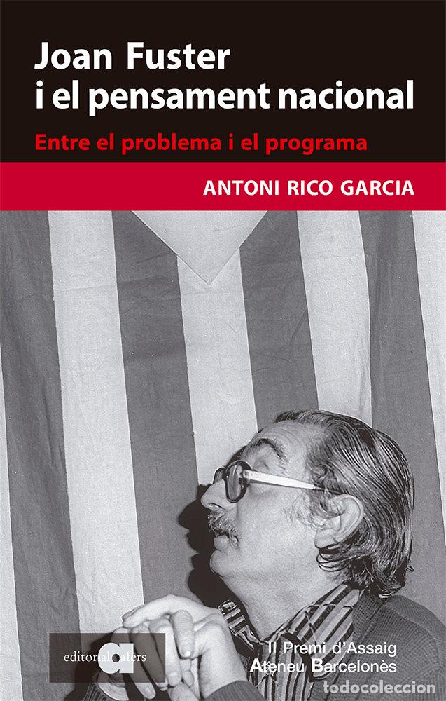 B&uuml;cher: JOAN FUSTER I EL PENSAMENT NACIONAL - RICO GARCIA, ANTONI