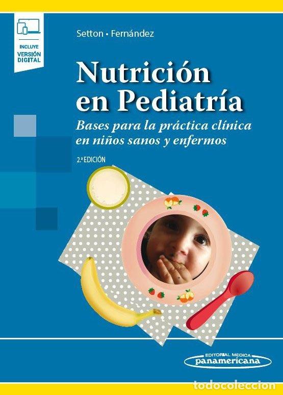 Livres: NUTRICION EN PEDIATRIA (+ E-BOOK) - SETTON, DEBORA