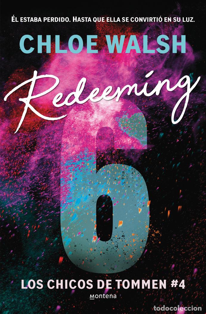 Livres: REDEEMING 6 LOS CHICOS DE TOMMEN 4 - CHLOE WALSH