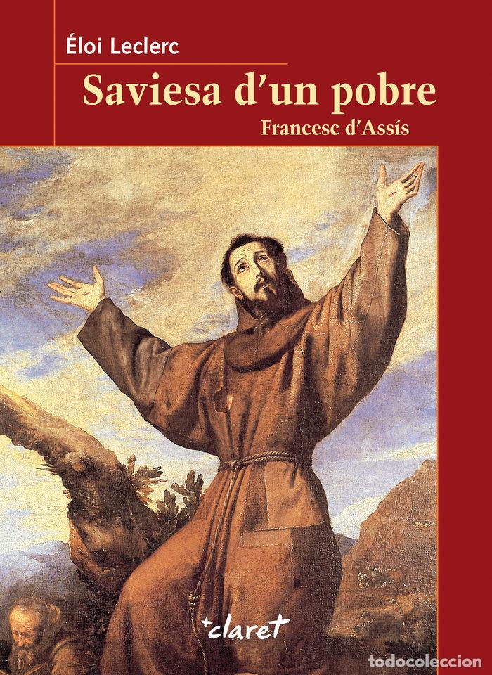 Livres: SAVIESA DUN POBRE FRANCESC DASSIS - .