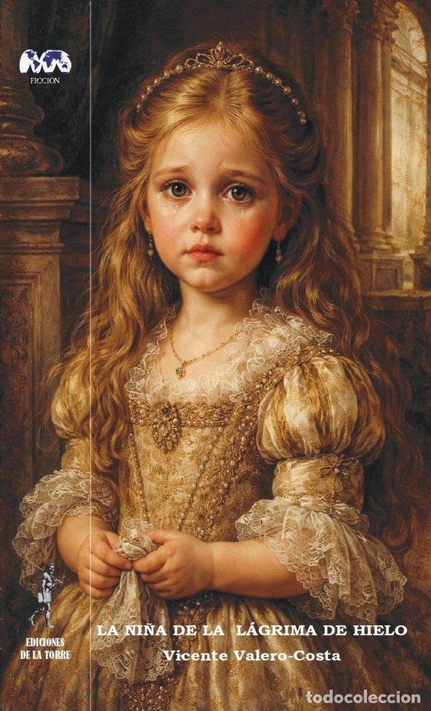 Libri: LA NI&Ntilde;A DE LA LAGRIMA DE HIELO - VALERO COSTA, VICENTE