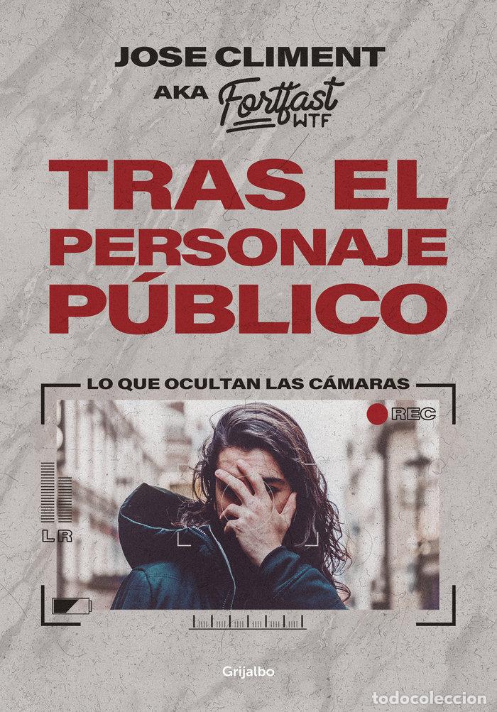Livros: TRAS EL PERSONAJE PUBLICO - CLIMENT, JOSE