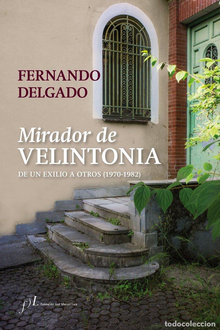 Livros: MIRADOR DE VELINTONIA - DELGADO, FERNANDO