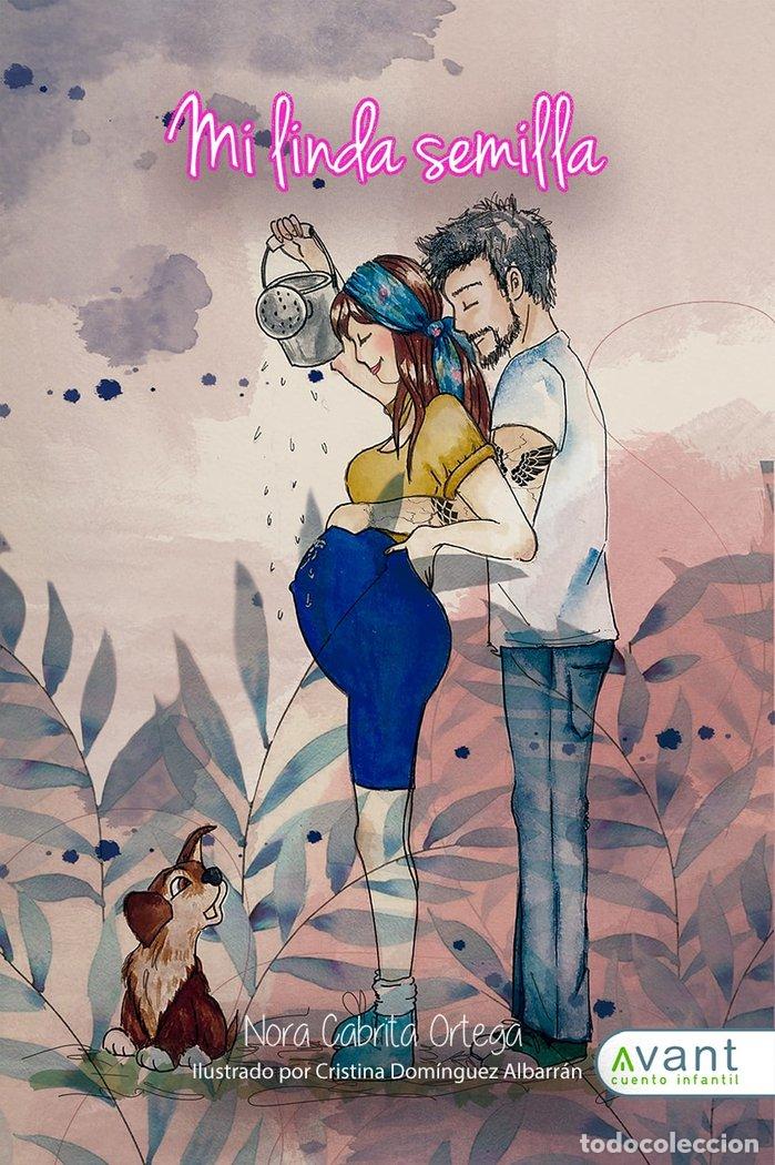 Livros: MI LINDA SEMILLA - CABRITA ORTEGA, NORA