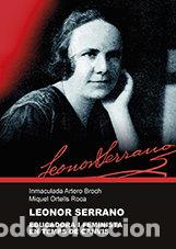 Livros: LEONOR SERRANO. EDUCADORA I FEMINISTA EN TEMPS DE CANVIS - ARTERO BROCH, INMACULADA
