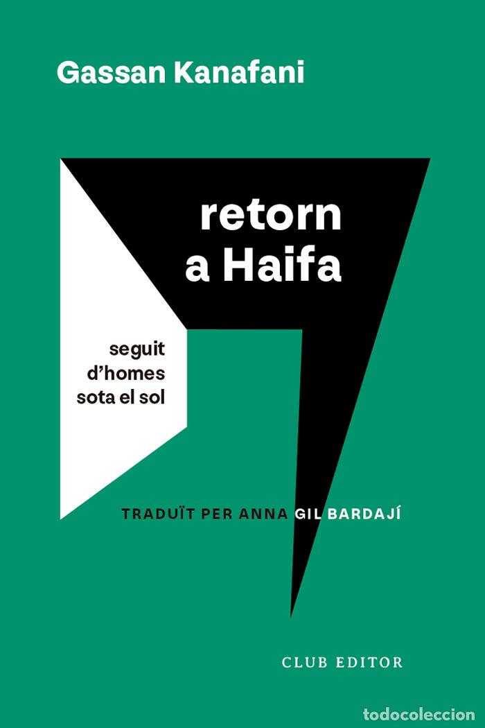 Libros: RETORN A HAIFA - KANAFANI, GASSAN