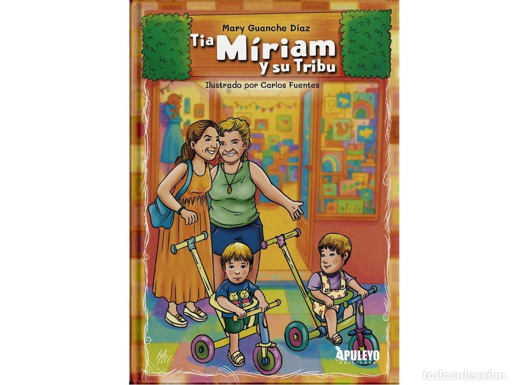 Libros: TIA MIRIAM Y SU TRIBU - GUANCHE DIAZ, MARY