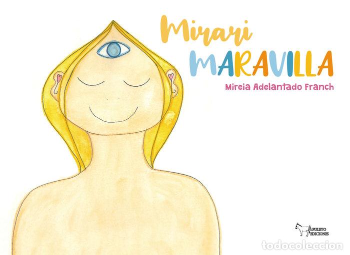Libros: MIRARI MARAVILLA - ADELANTADO FRANCH, MIREIA