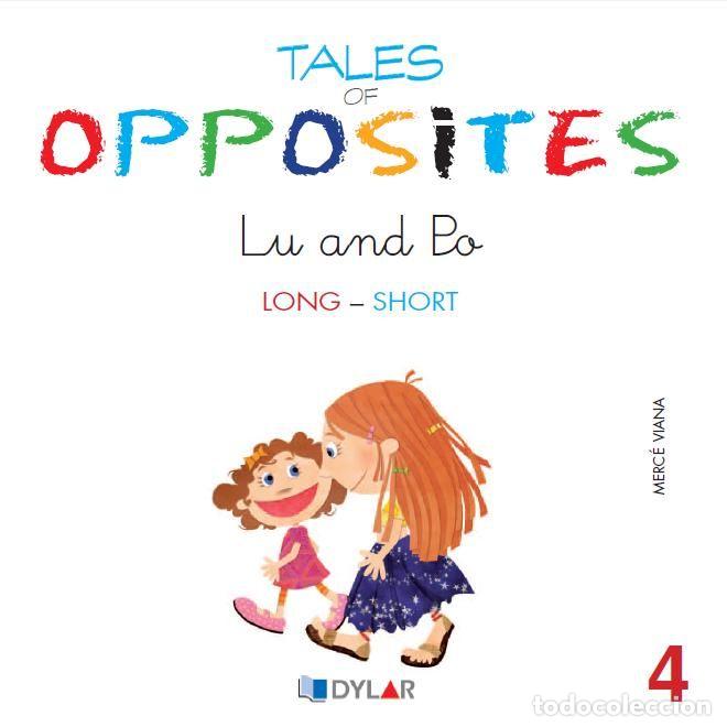 Libros: TALES OF OPPOSITES 4 LU AND PO - VIANA MARTINEZ, MERCE