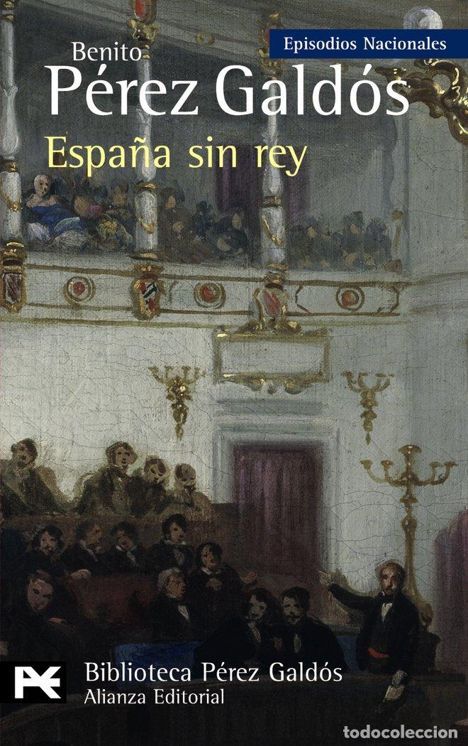 Libros: ESPA&Ntilde;A SIN REY - PEREZ GALDOS, BENITO