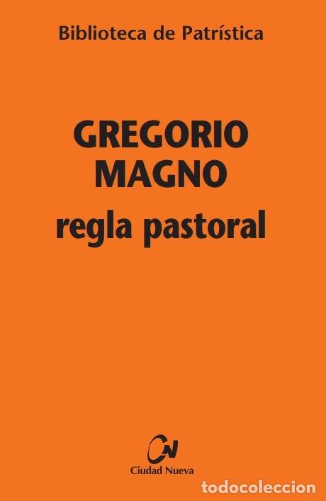 Libros: REGLA PASTORAL,LA - GREGORIO MAGNO