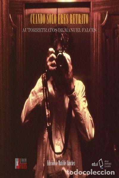 Libros: CUANDO SOLO ERES RETRATO - .