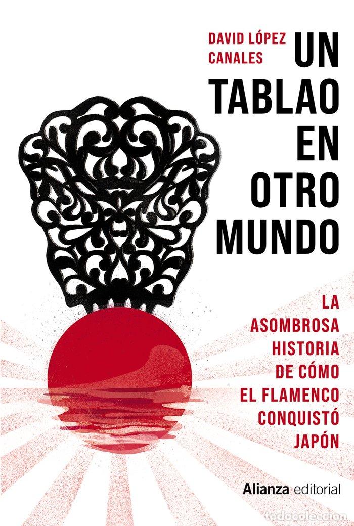 Libros: UN TABLAO EN OTRO MUNDO - LOPEZ CANALES, DAVID