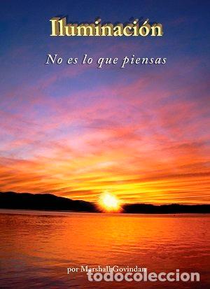 Libros: ILUMINACION NO ES LO QUE PIENSAS,LA - GOVINDAN, MARSHALL