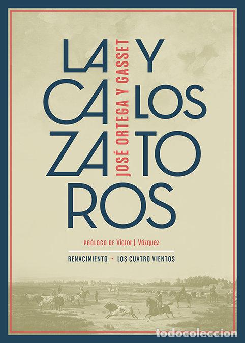 Libros: CAZA Y LOS TOROS,LA - ORTEGA Y GASSET, JOSE