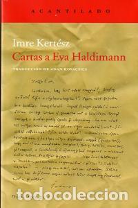 Libri: CARTAS A EVA HALDIMANN - KERTESZ, IMRE