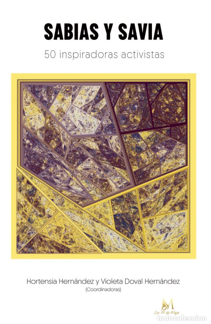 Libri: SABIAS Y SAVIA - DOVAL HERNANDEZ, VIOLETA