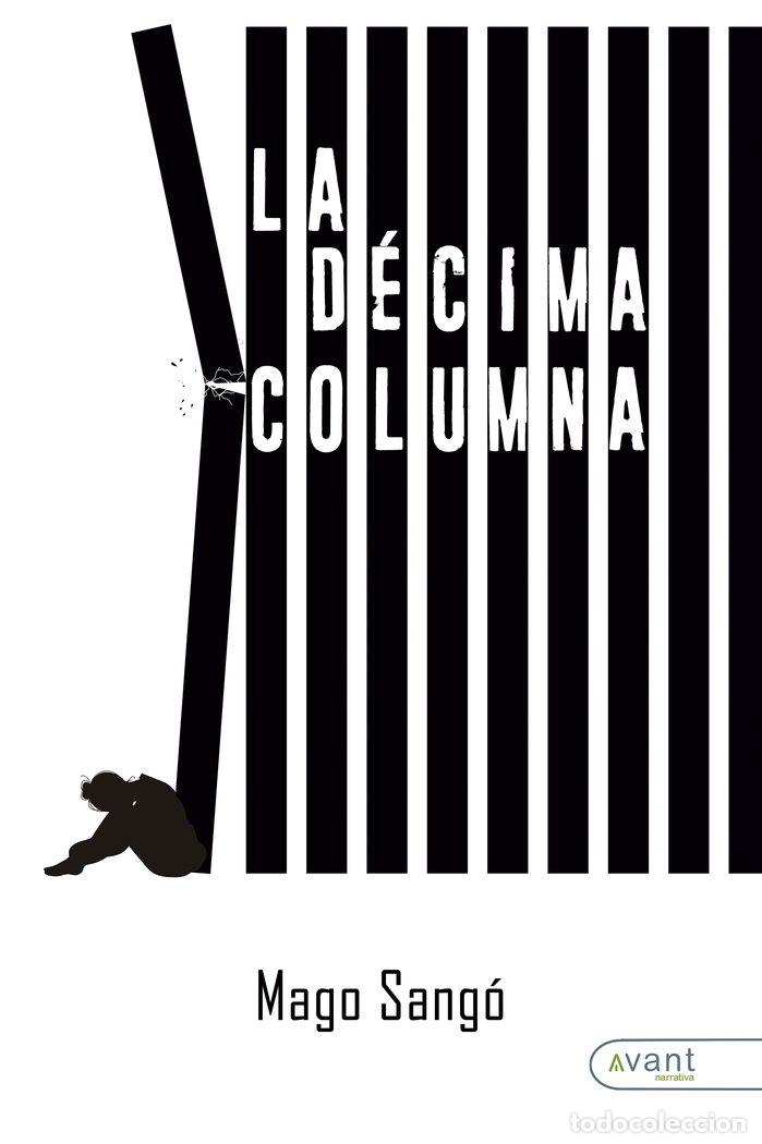 Libros: LA DECIMA COLUMNA - SANGO, MAGO