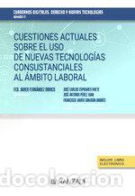 Libri: CUESTIONES ACTUALES SOBRE EL USO DE NUEVAS TECNOLOGIAS CONSU - FRANCISCO JAVIER SANJUAN ANDRES