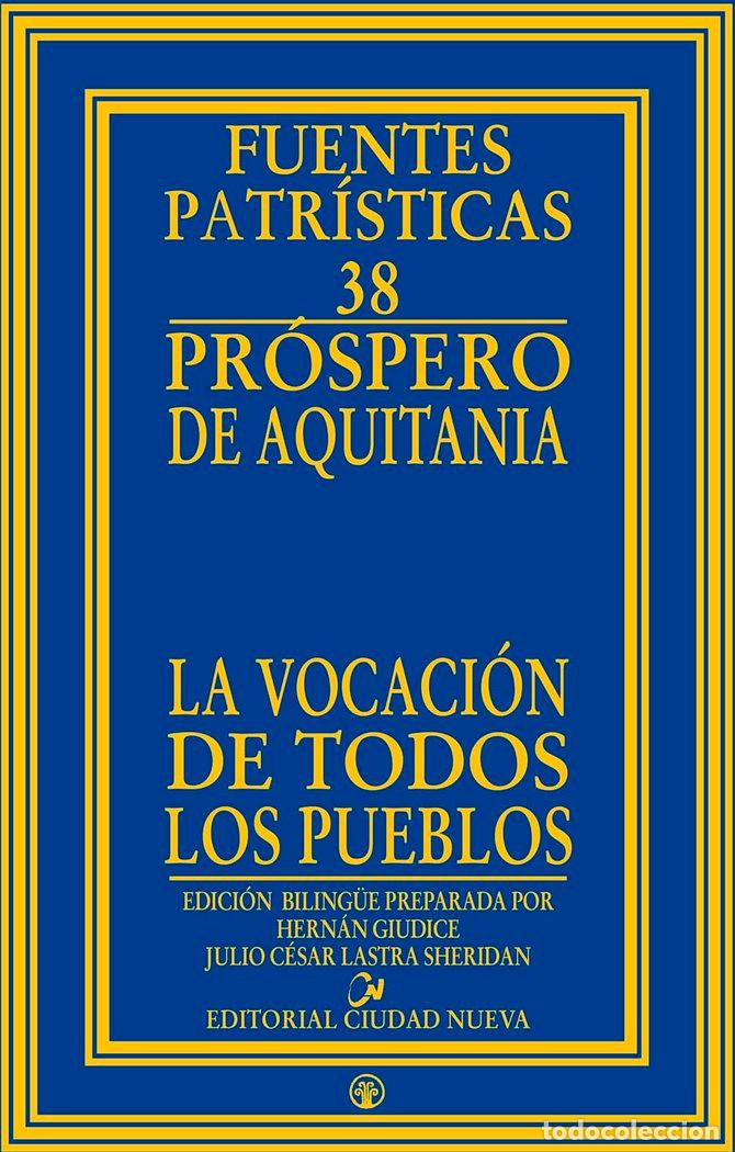 books: LA VOCACION DE TODOS LOS PUEBLOS - PROSPERO DE AQUITANIA
