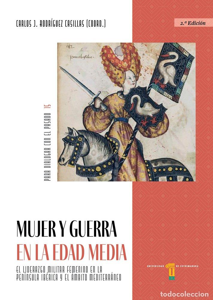 Livros: MUJER Y GUERRA EN LA EDAD MEDIA - .