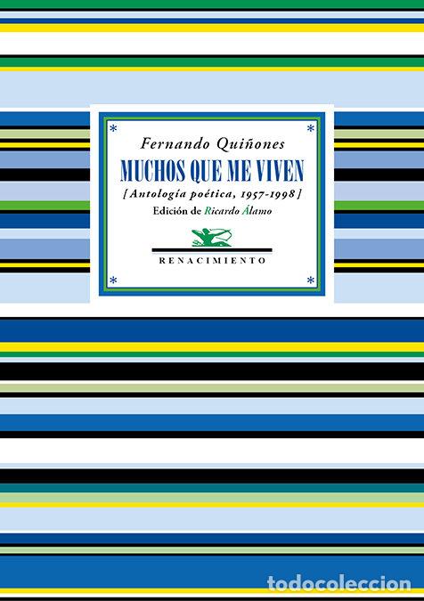 Libri: MUCHOS QUE ME VIVEN - QUI&Ntilde;ONES, FERNANDO