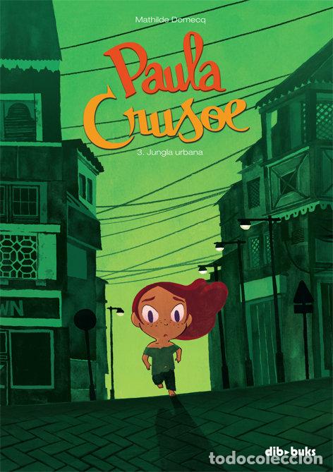 Libros: PAULA CRUSOE 3 - DOMECQ, MATHILDE