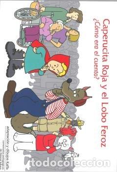 books: CAPERUCITA ROJA Y EL LOBO FEROZ &iquest;COMO ERA EL CUENTO? - AA.VV.